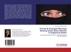 Buchcover von Forced & Arranged Marriage Among South Asian Women in England & Wales
