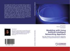 Couverture de Modeling with Using Artificial Intelligent Networking Approach