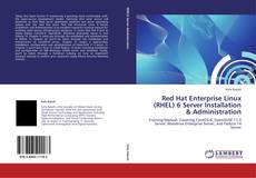 Bookcover of Red Hat Enterprise Linux (RHEL) 6 Server Installation & Administration