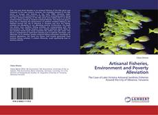 Copertina di Artisanal Fisheries, Environment and Poverty Alleviation
