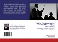 Portada del libro de Teacher Perceptions of a Professional Learning Community