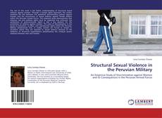 Capa do livro de Structural Sexual Violence in the Peruvian Military 