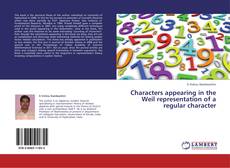 Couverture de Characters appearing in the Weil representation of a regular character