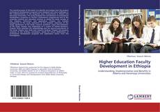 Buchcover von Higher Education Faculty Development in Ethiopia