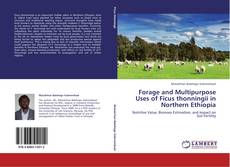 Couverture de Forage and Multipurpose Uses of Ficus thonningii in Northern Ethiopia