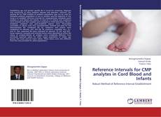 Bookcover of Reference Intervals for CMP analytes in Cord Blood and Infants