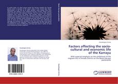 Обложка Factors affecting the socio-cultural and economic life of the Karrayu