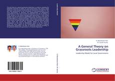 Copertina di A General Theory on Grassroots Leadership