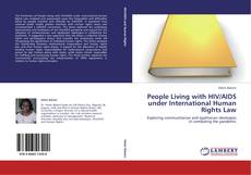 Bookcover of People Living with HIV/AIDS under International Human Rights Law