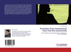 Capa do livro de Transition from Institutional Care into the Community 