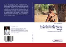 Bookcover of Understanding Responses And Resilience To Climate Change