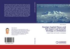 Copertina di Foreign Capital Flows and the Export Led Growth Strategy in Zimbabwe
