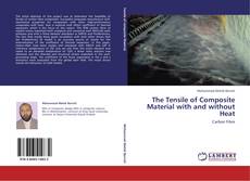 Portada del libro de The Tensile of Composite Material with and without Heat