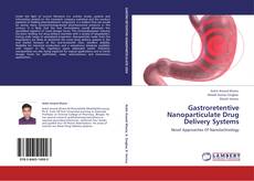 Portada del libro de Gastroretentive Nanoparticulate Drug Delivery Systems