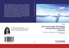 Communication Strategies among Moroccan EFL Learners的封面