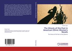 Copertina di The Ghosts of the Past in American Ethnic Women's Novels