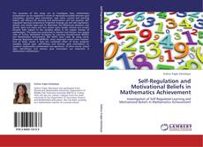 Self-Regulation and Motivational Beliefs in Mathematics Achievement的封面