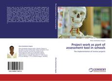 Обложка Project work as part of assessment tool in schools