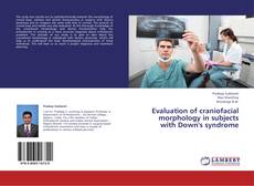 Capa do livro de Evaluation of craniofacial morphology in subjects with Down's syndrome 