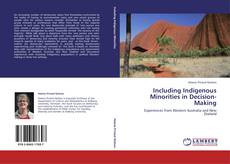 Copertina di Including Indigenous Minorities in Decision-Making
