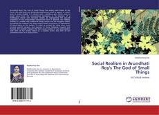 Bookcover of Social Realism in Arundhati Roy's The God of Small Things