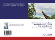 Capa do livro de Performance of Agriculture and its Contributions to Economic Growth 