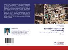Buchcover von Successive Increase of Urban Poverty