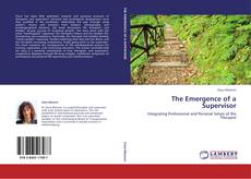 Bookcover of The Emergence of a Supervisor