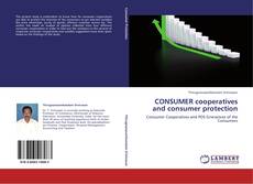 Bookcover of CONSUMER cooperatives and consumer protection