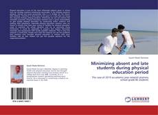 Couverture de Minimizing absent and late students during physical education period