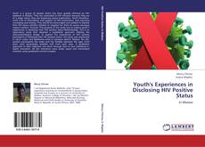 Capa do livro de Youth's Experiences in Disclosing HIV Positive Status 