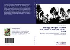 Buchcover von Ecology of tiger, leopard and dhole in Western Ghats, India