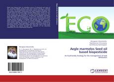 Buchcover von Aegle marmelos Seed oil based biopesticide