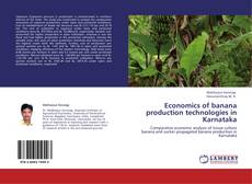 Copertina di Economics of banana production technologies in Karnataka