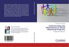Understanding the Effectiveness of Social Marketing Programs kitap kapağı