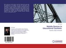 Mobile Devices In Educational Contexts: kitap kapağı