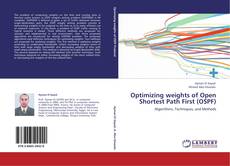 Buchcover von Optimizing weights of Open Shortest Path First (OSPF)