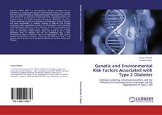 Buchcover von Genetic and Environmental Risk Factors Associated with Type 2 Diabetes