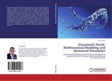 Buchcover von Viscoelastic Fluids: Mathematical Modeling and Numerical Simulation