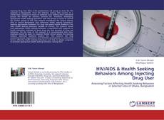 Capa do livro de HIV/AIDS & Health Seeking Behaviors Among Injecting Drug User 