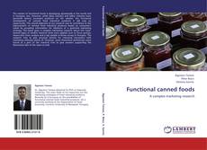 Borítókép a  Functional canned foods - hoz