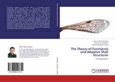 Couverture de The Theory of Functional and Adaptive Shell Structures