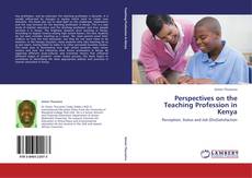 Perspectives on the Teaching Profession in Kenya kitap kapağı