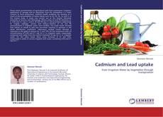 Cadmium and Lead uptake kitap kapağı