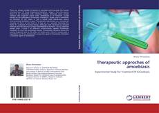 Copertina di Therapeutic approches of amoebiasis