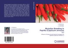 Borítókép a  Mutation Breeding in Paprika (Capsicum annuum L.) - hoz
