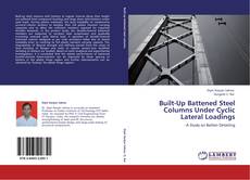 Capa do livro de Built-Up Battened Steel Columns Under Cyclic Lateral Loadings 