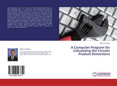 Buchcover von A Computer Program for Calculating the Circular Product Dimensions