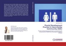 Capa do livro de Pivotal Development Practice in Awra-Amba Community (AAC) 