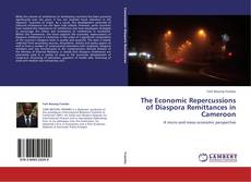 Capa do livro de The Economic Repercussions of Diaspora Remittances in Cameroon 
